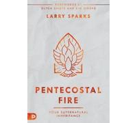 Larry Sparks Pentecostal Fire (Tascabile)