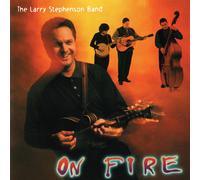 Larry Stephenson On Fire (CD)