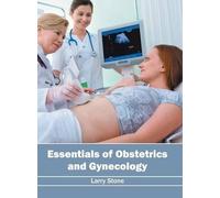 Larry Stone Essentials of Obstetrics and Gynecology (Copertina rigida)