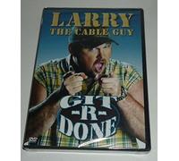 Larry the Cable Guy - Git R Done