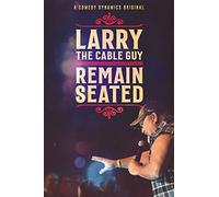 Larry the Cable Guy: Remain Seated (DVD) Larry The Cable Guy
