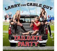 Larry The Cable Guy - Tailgate Party