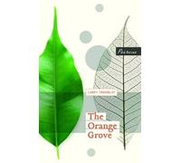 Larry Tremblay The Orange Grove (Tascabile)