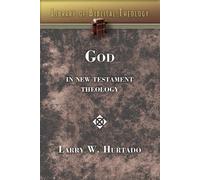 Larry W. Hurtado God in New Testament Theology (Tascabile)