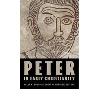 Larry W. Hurtado Peter in Early Christianity (Tascabile)