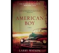 Larry Watson American Boy (Tascabile)