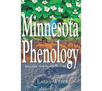 Larry Weber Minnesota Phenology (Tascabile)