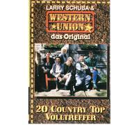 Schuba,Larry & Western Union Das Original/20 Country Top Volltreffer (Cassette)