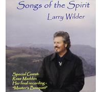 Larry Wilder - Songs of the Spirit