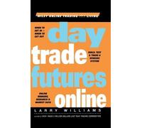 Larry Williams Day Trade Futures Online (Copertina rigida)