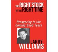 Larry Williams The Right Stock at the Right Time (Copertina rigida)