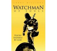 Larry Williams Watchman of Souls (Tascabile)