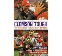 Larry Williams Zachary Hanby Clemson Tough (Copertina rigida)