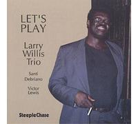 Larry Willis Trio Let's Play (CD) Album