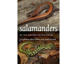 Larry Wilson Whit Gibbons Joe Mi Salamanders of the Eastern United (Tascabile)