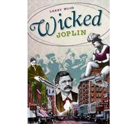 Larry Wood Wicked Joplin (Tascabile)
