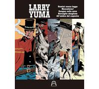 Larry yuma cofanetto 6-10 ed ultima sfida - Claudio Nizzi