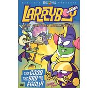 Larryboy: The Good the Bad & The Eggly