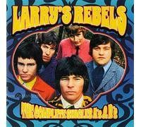 Larry's Rebels - Complete Singles A's & B's