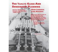 Lars Ahlberg Hans Le Capital Ships of the Imperial Japanese Navy 186 (Tascabile)