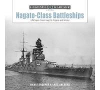 Lars Ahlberg Hans Lengerer Nagato-Class Battleships (Copertina rigida)