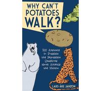 Lars-Åke Janzon Why Can't Potatoes Walk? (Tascabile)
