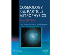Lars Bergström Ariel Goobar Cosmology and Particle Astrophysics (Tascabile)