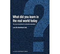 Lars Bo Henriksen What Did You Learn in the Real World Today? (Tascabile)