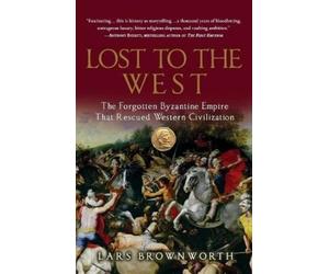 Lars Brownworth Lost to the West (Tascabile)