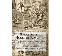 Lars C Adams Breaking the House of Pamunkey (Tascabile)