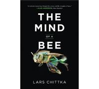 Lars Chittka The Mind of a Bee (Tascabile)