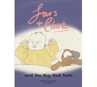 Lars & Clark: and the Big, Bad Dark