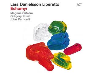 Lars Danielsson Liberetto - Echomyr