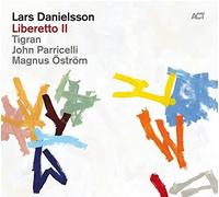 Lars Danielsson - Libretto II -Lars Danielsson by Lars Danielsson