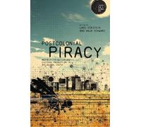Lars Eckstein Postcolonial Piracy (Copertina rigida)