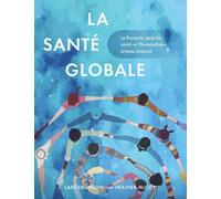 Lars Erickson Heather McCoy La santé globale (Tascabile)