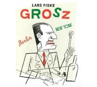 Lars Fiske Grosz (Copertina rigida)