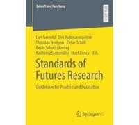 Lars Gerhold Standards of Futures Research (Tascabile) Zukunft und Forschung