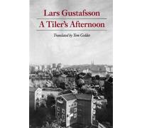 Lars Gustafsson A Tiler's Afternoon (Tascabile)