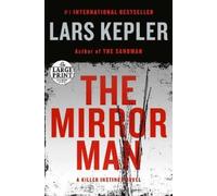 Lars Kepler The Mirror Man (Tascabile) Killer Instinct