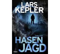 Lars Kepler Thorsten Alms Hasenjagd: Thriller (Joona Linna, Band 6) (Tascabile)