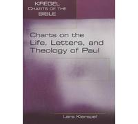 Lars Kierspel Charts on the Life, Letters, and Theology of Paul (Tascabile)