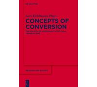 Lars Kirkhusmo Pharo Concepts of Conversion (Copertina rigida)