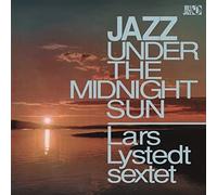 Lars Lystedt Sextet Jazz Under The Midnight Sun (Vinyl LP)