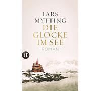 Lars Mytting Hinrich Schm Die Glocke im See: Roman (Schwesterglocken (Tascabile)