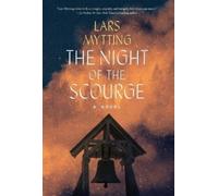 Lars Mytting The Night of the Scourge (Copertina rigida) Sister Bells