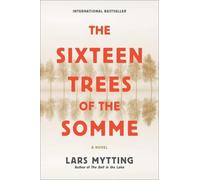 Lars Mytting The Sixteen Trees of the Somme (Copertina rigida)
