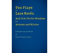 Lars Noren Lars Norén Marita Lindholm Gochman Two Plays (Tascabile)