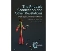 Lars Öhrström Jacques Covès Rhubarb Connection and Other Revelations (Tascabile)