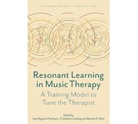 Lars Ole Bonde Resonant Learning in Music Therapy (Tascabile)